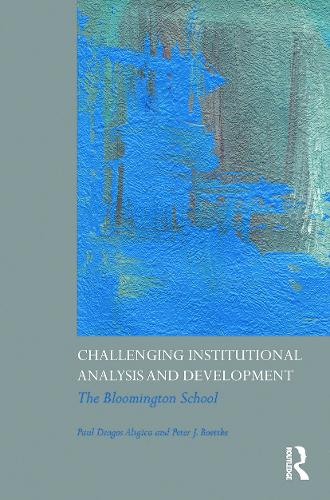 Паперова книга «Challenging Institutional Analysis and Development: The Bloomington School», авторів Пол Агос Алігіка, Пітер Дж. Боттке - фото №1