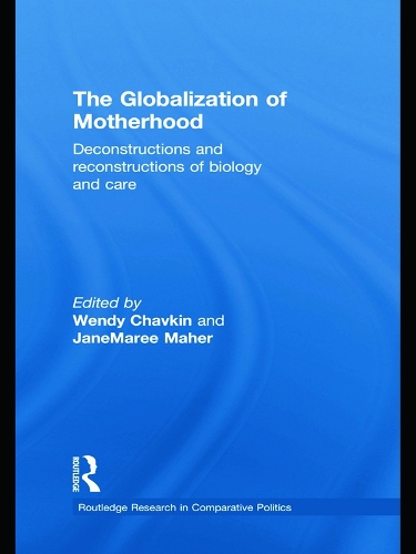 Бумажная книга «The Globalization of Motherhood: Deconstructions and reconstructions of biology and care» - фото №1