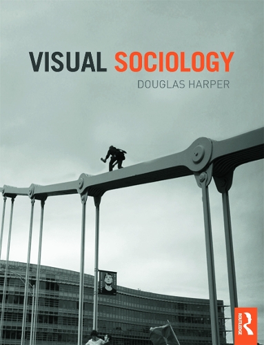 Бумажная книга «Visual Sociology», автор Дуглас Харпер - фото №1