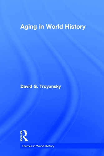Паперова книга «Aging in World History», автор Девід Г. Троянський - фото №1