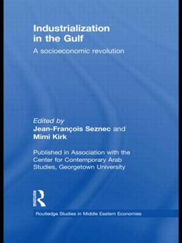 Бумажная книга «Industrialization in the Gulf: A Socioeconomic Revolution» - фото №1