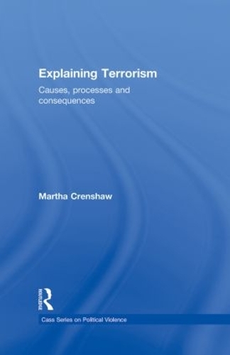 [object Object] «Explaining Terrorism: Causes, Processes and Consequences», автор Марта Креншоу - фото №1