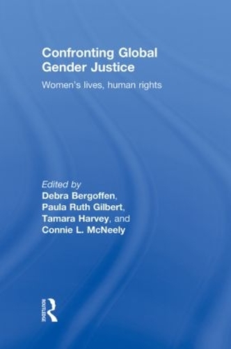 Бумажная книга «Confronting Global Gender Justice: Women’s Lives, Human Rights» - фото №1