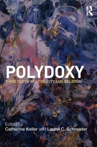 Паперова книга «Polydoxy: Theology of Multiplicity and Relation» - фото №1