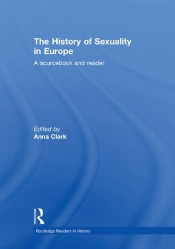 Бумажная книга «The History of Sexuality in Europe: A Sourcebook and Reader» - фото №1