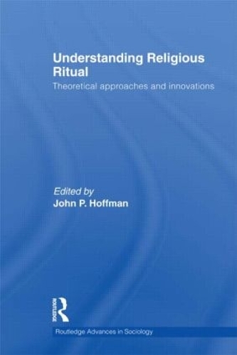 Бумажная книга «Understanding Religious Ritual: Theoretical approaches and innovations» - фото №1