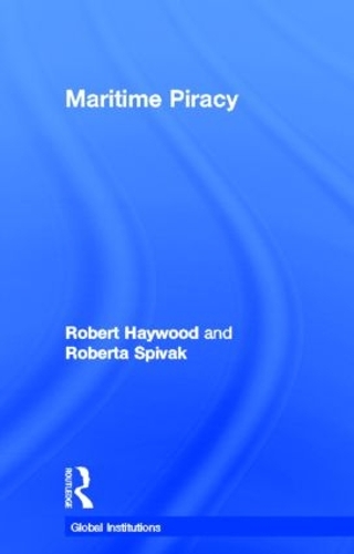 Паперова книга «Maritime Piracy», авторів Роберт Хейвуд, Роберта Співак - фото №1
