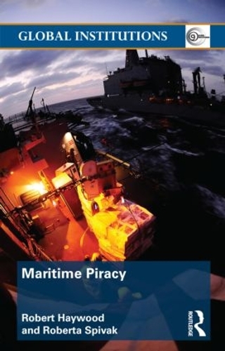 Паперова книга «Maritime Piracy», авторів Роберт Хейвуд, Роберта Співак - фото №1