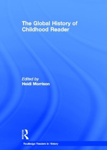 Бумажная книга «The Global History of Childhood Reader» - фото №1