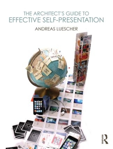 Бумажная книга «The Architect’s Guide to Effective Self-Presentation», автор Андреас Люшер - фото №1