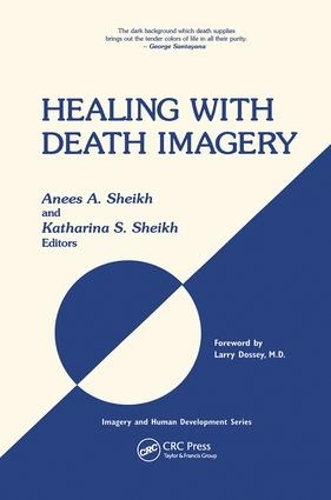 Бумажная книга «Healing with Death Imagery», авторов Анис Ахмад Шейх, Катарина Шейх - фото №1
