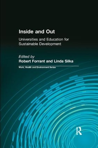 Бумажная книга «Inside and Out: Universities and Education for Sustainable Development», авторов Линда Силка, Роберт Форрант - фото №1