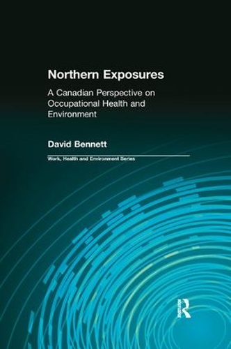 Бумажная книга «Northern Exposures: A Canadian Perspective on Occupational Health and Environment», авторов Чарльз Левенштейн, Дэвид Беннетт, Джон Вудинг, Роберт Форрант - фото №1