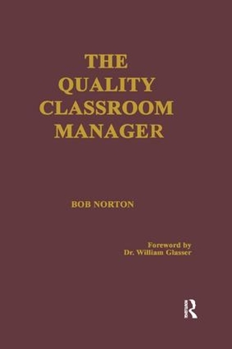 Паперова книга «The Quality Classroom Manager», автор Роберт Нортон - фото №1