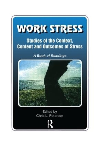 Паперова книга «Work Stress: Studies of the Context, Content and Outcomes of Stress: A Book of Readings», автор Крис Петерсон - фото №1