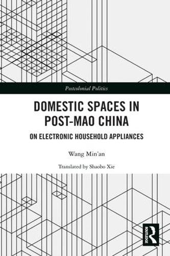 Бумажная книга «Domestic Spaces in Post-Mao China: On Electronic Household Appliances», автор Ван Минъань - фото №1