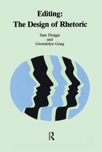 Бумажная книга «Editing: The Design of Rhetoric», авторов Гвендолин Гонг, Сэм Драгга - фото №1