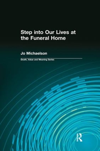 Бумажная книга «Step into Our Lives at the Funeral Home», авторов Дейл Лунд, Джо Майклсон - фото №1