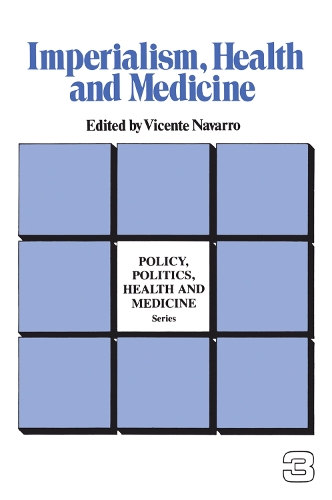 Бумажная книга «Imperialism, Health and Medicine», автор Висенте Наварро - фото №1