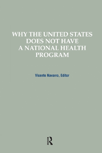 Бумажная книга «Why the United States Does Not Have a National Health Program» - фото №1