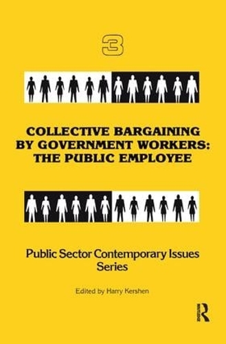 Бумажная книга «Collective Bargaining by Government Workers: The Public Employee» - фото №1