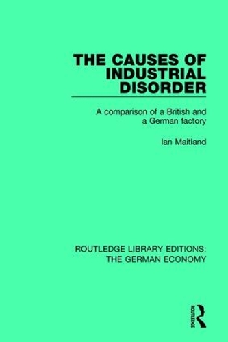 Бумажная книга «The Causes of Industrial Disorder: A Comparison of a British and a German Factory» - фото №1