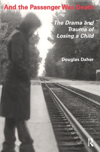 Бумажная книга «And the Passenger Was Death: The Drama and Trauma of Losing a Child», автор Дуглас Дахер - фото №1