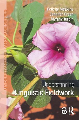 [object Object] «Understanding Linguistic Fieldwork», авторів Фелісіті Мікінс, Дженніфер Грін, Міфані Турпін - фото №1