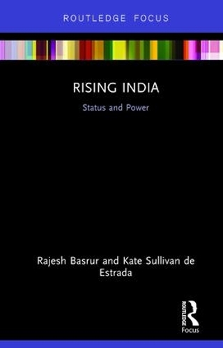 Бумажная книга «Rising India: Status and Power», авторов Кейт Салливан де Эстрада, Раджеш Басрур - фото №1