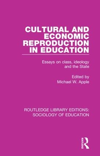 Бумажная книга «Cultural and Economic Reproduction in Education: Essays on Class, Ideology and the State» - фото №1