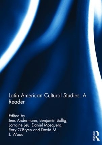 Бумажная книга «Latin American Cultural Studies: A Reader» - фото №1