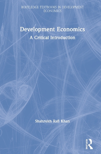 Бумажная книга «Development Economics: A Critical Introduction», автор Шахрукх Рафи Хан - фото №1