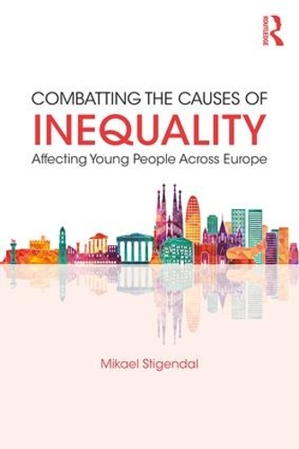 Паперова книга «Combatting the Causes of Inequality Affecting Young People Across Europe», автор Мікаель Стігендаль - фото №1