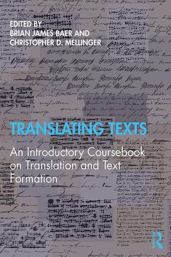 [object Object] «Translating Texts: An Introductory Coursebook on Translation and Text Formation» - фото №1