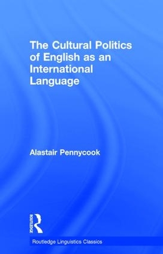 Бумажная книга «The Cultural Politics of English as an International Language», автор Аластер Пенникук - фото №1