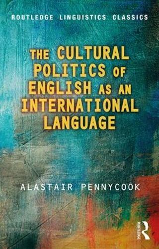 Бумажная книга «The Cultural Politics of English as an International Language», автор Аластер Пенникук - фото №1