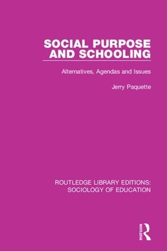 Бумажная книга «Social Purpose and Schooling: Alternatives, Agendas and Issues», автор Джерри Пакетт - фото №1