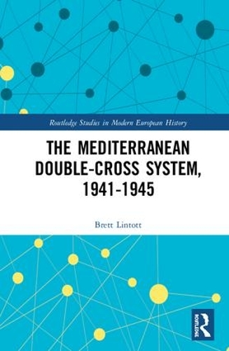 Паперова книга «The Mediterranean Double-Cross System, 1941-1945», автор Бретт Лінтотт - фото №1