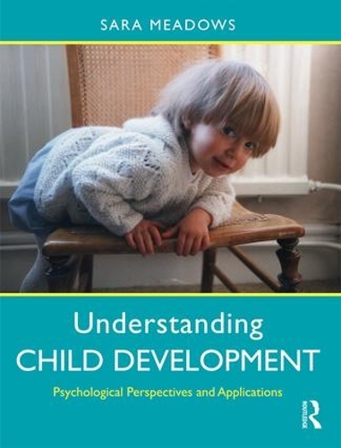 Паперова книга «Understanding Child Development: Psychological Perspectives and Applications», автор Сара Медоуз - фото №1