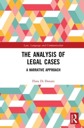 Бумажная книга «The Analysis of Legal Cases: A Narrative Approach», автор Флора Ди Донато - фото №1