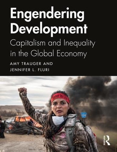 Паперова книга «Engendering Development: Capitalism and Inequality in the Global Economy», авторів Емі Траугер, Дженніфер Л. Флурі - фото №1