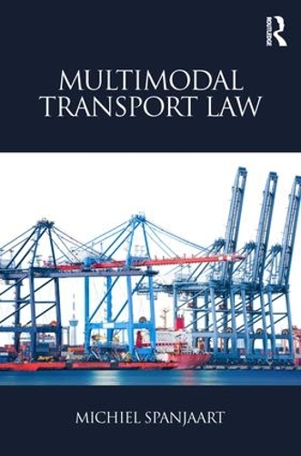 Паперова книга «Multimodal Transport Law», автор Міхаель Спаньяарт - фото №1