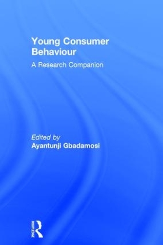 Паперова книга «Young Consumer Behaviour: A Research Companion» - фото №1