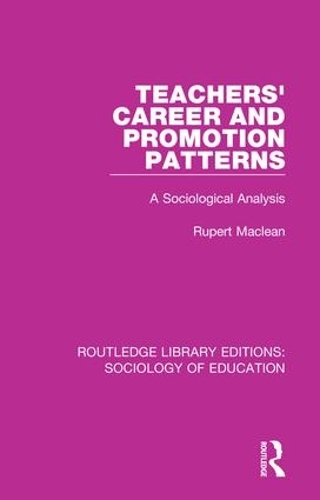 Паперова книга «Teachers' Career and Promotion Patterns: A Sociological Analysis», автор Руперт Маклін - фото №1