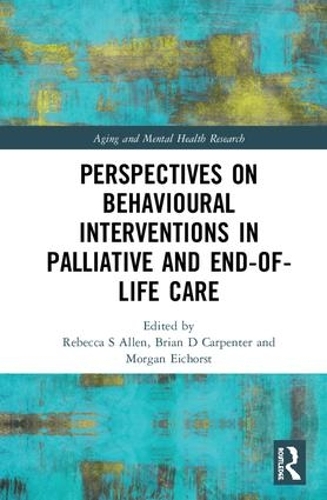 Бумажная книга «Perspectives on Behavioural Interventions in Palliative and End-of-Life Care» - фото №1