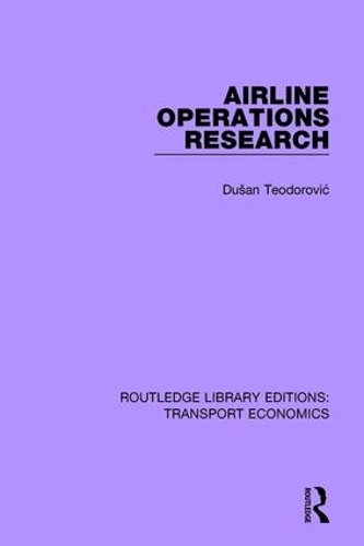 Бумажная книга «Airline Operations Research», автор Душан Теодорович - фото №1