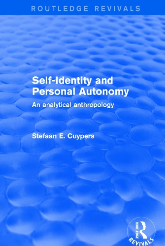 Бумажная книга «Self-Identity and Personal Autonomy: An Analytical Anthropology», автор Стефан Э. Куйперс - фото №1