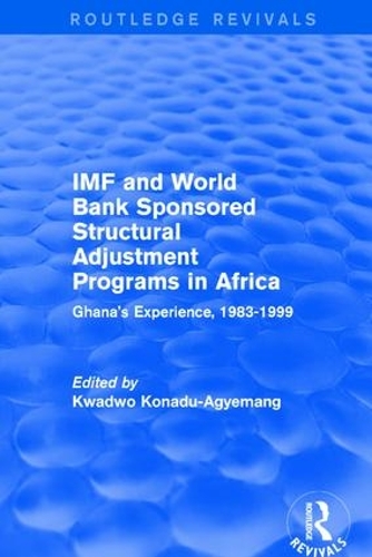 Паперова книга «IMF and World Bank Sponsored Structural Adjustment Programs in Africa: Ghana's Experience, 1983-1999» - фото №1