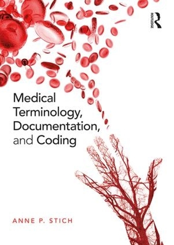 Бумажная книга «Medical Terminology, Documentation, and Coding», автор Энн П. Стич - фото №1