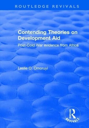 Паперова книга «Contending Theories on Development Aid: Post-Cold War Evidence from Africa» - фото №1